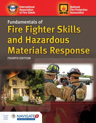 Fundamentals of Fire Fighter Skills and Hazardous Materials Response Incluye Navigate Advantage Access - Fundamentals of Fire Fighter Skills and Hazardous Materials Response Includes Navigate Advantage Access