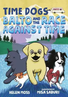 Perros del tiempo: Balto y la carrera contra el tiempo - Time Dogs: Balto and the Race Against Time