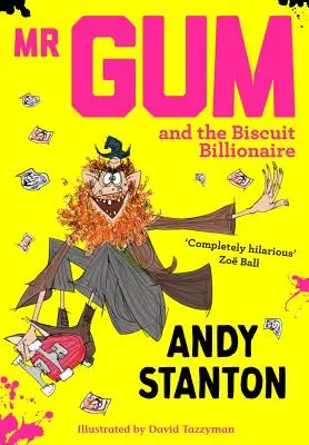 MR Chicle y el multimillonario de las galletas - MR Gum and the Biscuit Billionaire