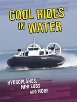 Atracciones acuáticas: hidroaviones, mini submarinos y mucho más - Cool Rides in Water - Hydroplanes, Mini Subs and More