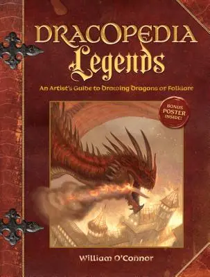 Dracopedia Leyendas: Guía del Artista para Dibujar Dragones del Folclore - Dracopedia Legends: An Artist's Guide to Drawing Dragons of Folklore