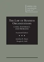 Derecho de las Organizaciones Empresariales - Casos, Materiales y Problemas - Law of Business Organizations - Cases, Materials, and Problems