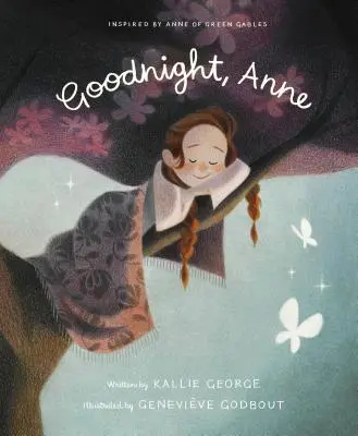 Buenas noches, Ana: Inspirado en Ana de las Tejas Verdes - Goodnight, Anne: Inspired by Anne of Green Gables