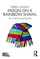 Moon on a Rainbow Shawl, de Errol John - Errol John's Moon on a Rainbow Shawl