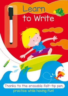 Aprende a escribir: Un cuaderno de actividades a todo color que hace divertida la práctica - Learn to Write: A Full-Color Activity Workbook That Makes Practice Fun