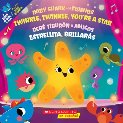 ¡Twinkle, Twinkle, You're a Star! / ¡Estrellita, Brillars! - Twinkle, Twinkle, You're a Star! / Estrellita, Brillars!