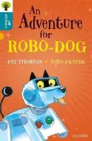 Oxford Reading Tree All Stars: Oxford Nivel 9 Una aventura para Robo-dog - Nivel 9 - Oxford Reading Tree All Stars: Oxford Level 9 An Adventure for Robo-dog - Level 9