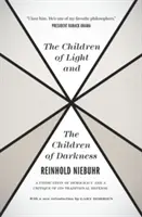 Los hijos de la luz y los hijos de las tinieblas: Vindicación de la democracia y crítica de su defensa tradicional - The Children of Light and the Children of Darkness: A Vindication of Democracy and a Critique of Its Traditional Defense