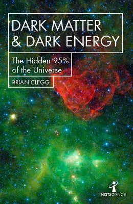 Materia y energía oscuras: El 95% oculto del Universo - Dark Matter and Dark Energy: The Hidden 95% of the Universe