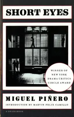 Ojos cortos: una obra de teatro - Short Eyes: A Play