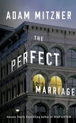 El matrimonio perfecto - The Perfect Marriage