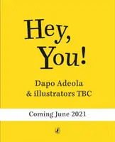 ¡Hey You! - Una celebración empoderadora del crecimiento Negro - Hey You! - An empowering celebration of growing up Black