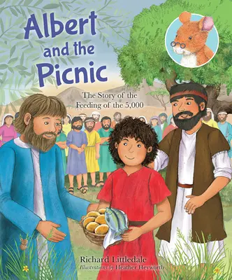 Alberto y el picnic - La historia de la alimentación de los 5000 - Albert and the Picnic - The Story of the Feeding of the 5000