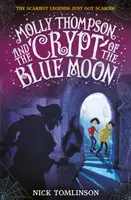 Molly Thompson y la cripta de la Luna Azul - Molly Thompson and the Crypt of the Blue Moon