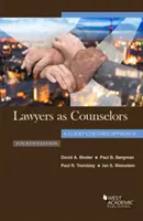 Los abogados como asesores: un enfoque centrado en el cliente - Lawyers as Counselors, A Client-Centered Approach