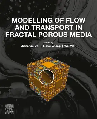 Modelización del flujo y el transporte en medios porosos fractales - Modelling of Flow and Transport in Fractal Porous Media