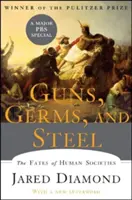 Armas, gérmenes y acero: El destino de las sociedades humanas - Guns, Germs, and Steel: The Fates of Human Societies