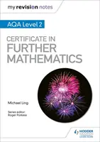 Mis notas de repaso: AQA Level 2 Certificate in Further Mathematics - My Revision Notes: AQA Level 2 Certificate in Further Mathematics