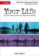 Your Life -- Ks4 Co-Ordinator's File (en inglés) - Your Life -- Ks4 Co-Ordinator's File