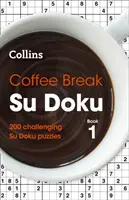 Coffee Break Su Doku: Libro 1: 200 desafiantes puzzles Su Doku - Coffee Break Su Doku: Book 1: 200 Challenging Su Doku Puzzles