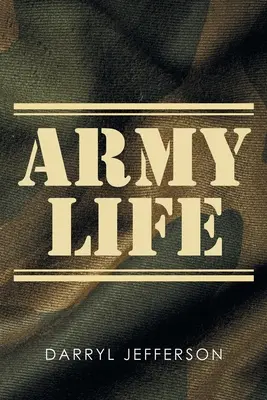 La vida en el ejército - Army Life