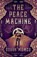 La máquina de la paz - Peace Machine