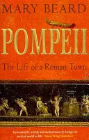 Pompeya - La vida de una ciudad romana - Pompeii - The Life of a Roman Town