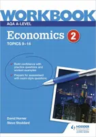 AQA A-Level Economics Workbook 2