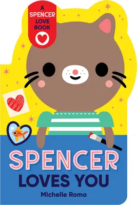 Spencer te quiere - Spencer Loves You