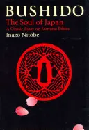 Bushido: El alma de Japón - Bushido: The Soul of Japan