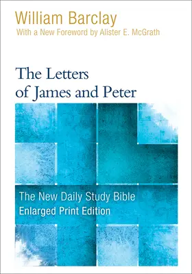 Las cartas de Santiago y Pedro (impresión ampliada) - The Letters of James and Peter (Enlarged Print)