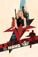 La Mano Muerta Tomo 1: Reliquias de la Guerra Fría - The Dead Hand Volume 1: Cold War Relics