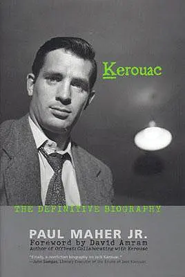 Kerouac: La biografía definitiva - Kerouac: The Definitive Biography