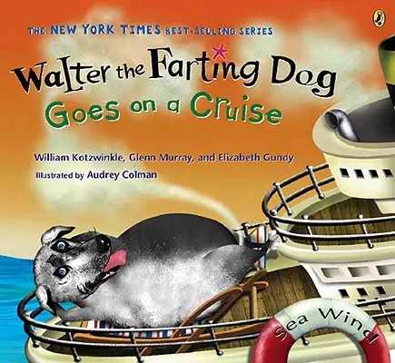 Walter, el perro pedorro, se va de crucero - Walter the Farting Dog Goes on a Cruise