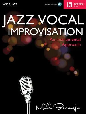 Jazz Vocal Improvisation: Un Enfoque Instrumental - Jazz Vocal Improvisation: An Instrumental Approach