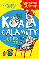 Koala Calamity - ¡Surf's Up! - Koala Calamity - Surf's Up!