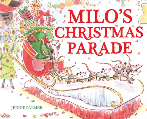 El desfile de Navidad de Milo - Milo's Christmas Parade