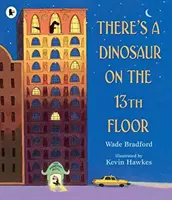 Hay un dinosaurio en la planta 13 - There's a Dinosaur on the 13th Floor