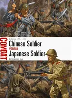 Soldado chino contra soldado japonés: China 1937-38 - Chinese Soldier Vs Japanese Soldier: China 1937-38