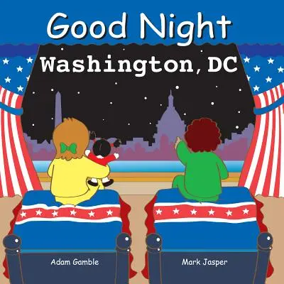 Buenas noches Washington DC - Good Night Washington DC