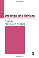 Soñar y pensar - Dreaming and Thinking