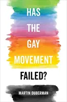 ¿Ha fracasado el movimiento gay? - Has the Gay Movement Failed?