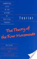 Fourier: «La teoría de los cuatro movimientos - Fourier: 'The Theory of the Four Movements'