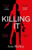 Killing It - Si echas de menos a KILLING EVE, esta es tu nueva heroína - Killing It - If you're missing KILLING EVE then this is the new heroine for you