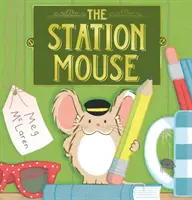 El ratón de la estación - The Station Mouse