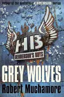 Henderson's Boys 4: Lobos grises - Henderson's Boys 4: Grey Wolves