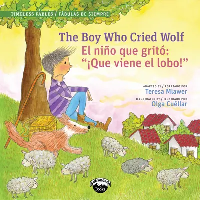 The Boy Who Cried Wolf/El Muchacho Que Grito Lobo