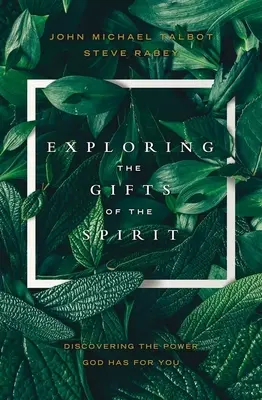 Explorando los dones del Espíritu: Descubrir el poder que Dios tiene para ti - Exploring the Gifts of the Spirit: Discovering the Power God Has for You