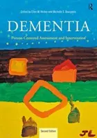 Demencia: Evaluación e intervención centradas en la persona - Dementia: Person-Centered Assessment and Intervention