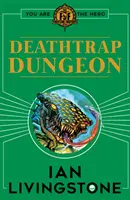 Fighting Fantasy : Mazmorra Trampa Mortal - Fighting Fantasy : Deathtrap Dungeon